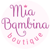 Mia Bambina Boutique